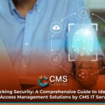 Identity and Access Management Solutions